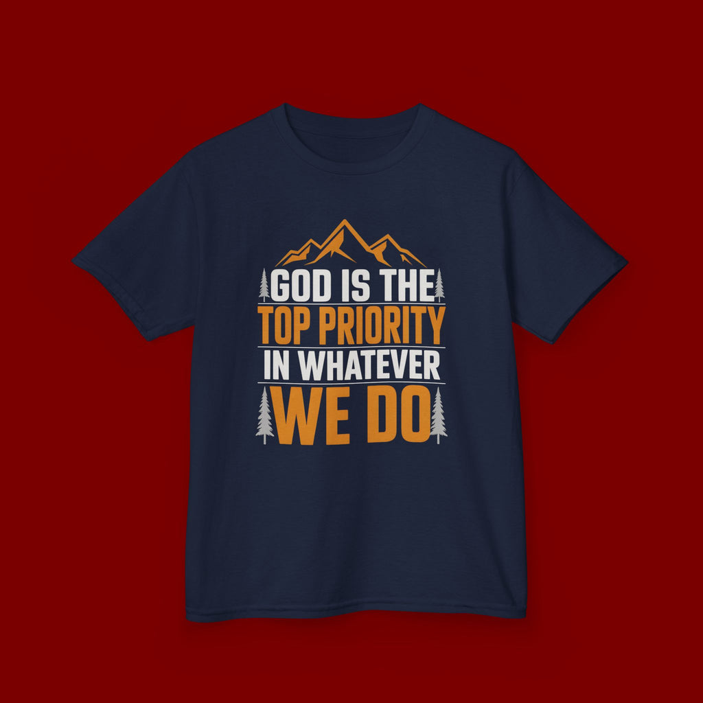 Kids Tee - "God Is the Top Priority in Whatever We Do" Faith Mountain Graphic