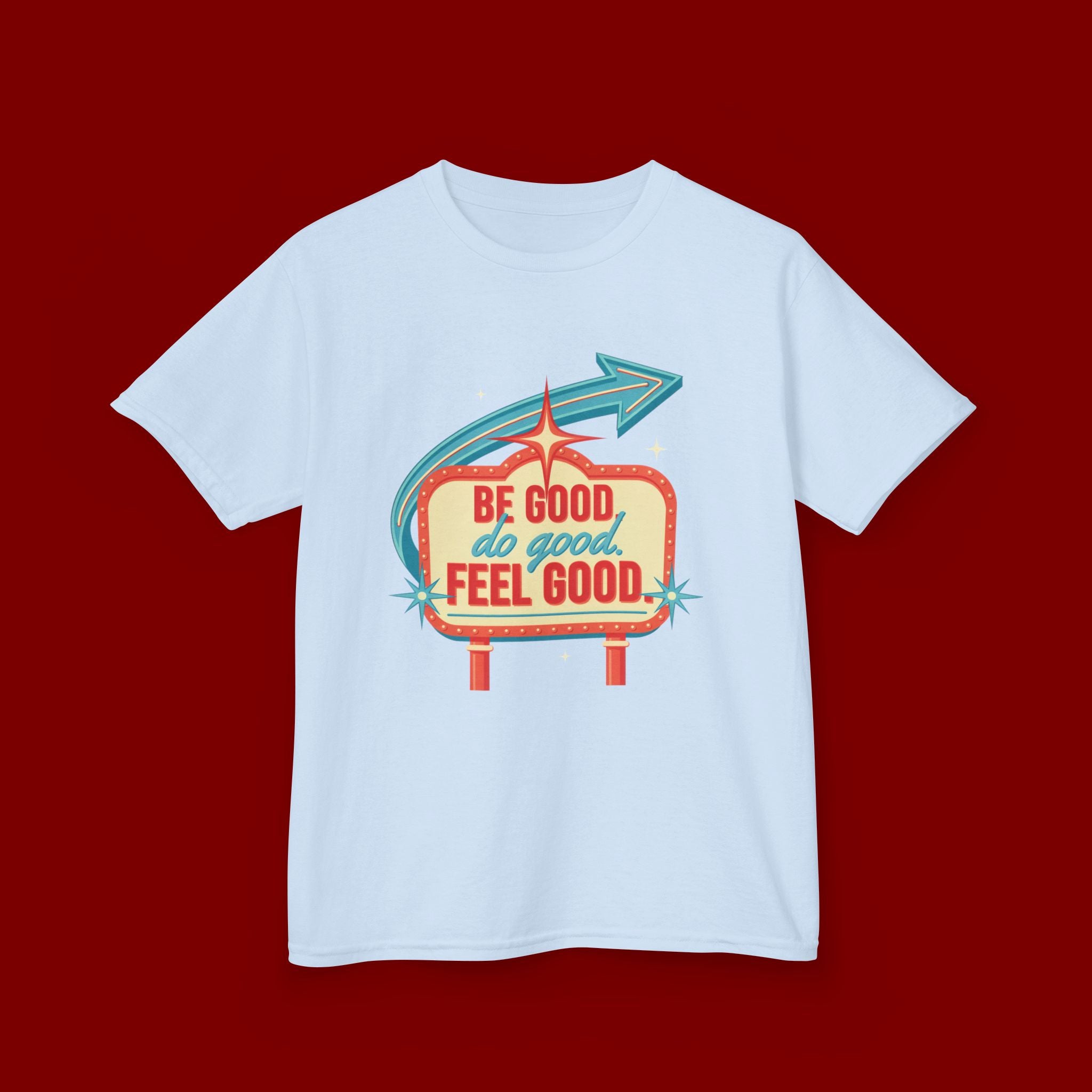 Kids Tee — Retro 'Be Good, Do Good, Feel Good' Positive Message Shirt