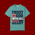 Trust in God With All Your Heart T-Shirt