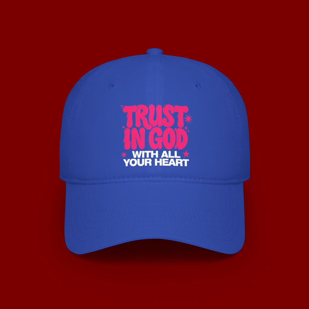 Trust In God Baseball Cap — Faith Hat with “Trust in God with All Your Heart”