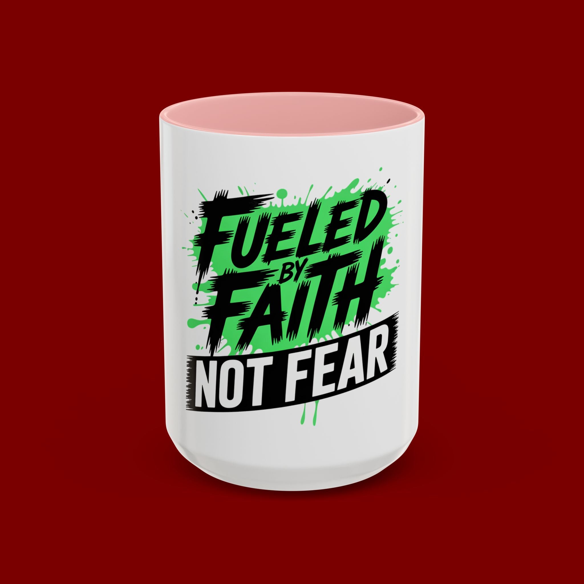 Accent Coffee Mug — "Fueled by Faith Not Fear" Inspirational Ceramic Mug (11/15 oz)