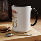 Do The Right Thing Coffee Mug — Motivational Accent Mug (11/15 oz)