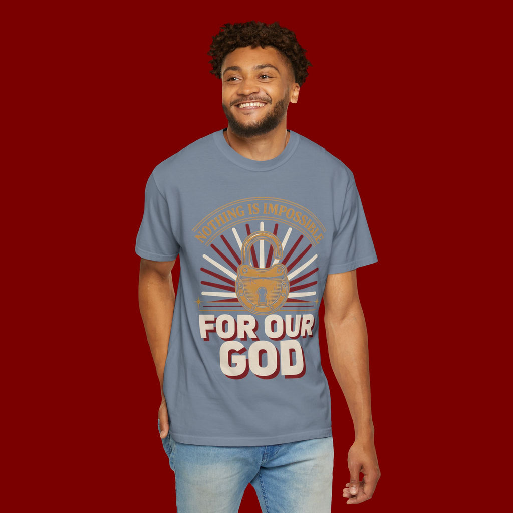 Nothing Is Impossible For Our God T-Shirt — Christian Faith Graphic Tee