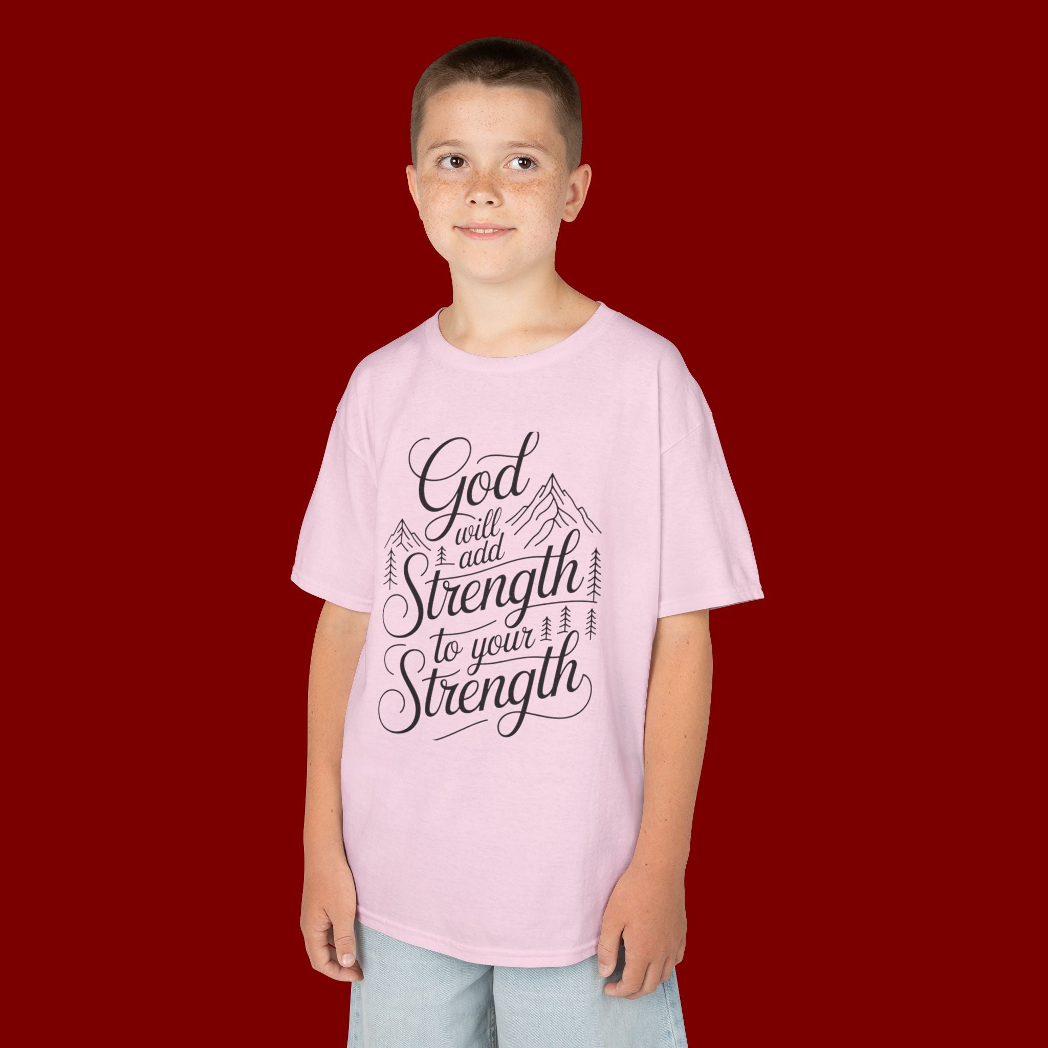 Kids T‑Shirt — "God Will Add Strength to Your Strength" Inspirational Faith Tee