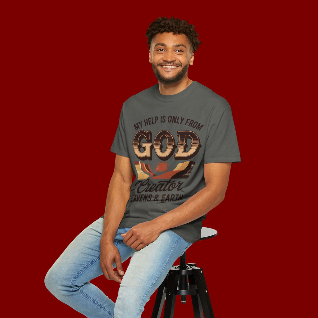 Christian T-Shirt — “My Help Is Only From God, The Creator of Heavens & Earth” Retro Faith Tee