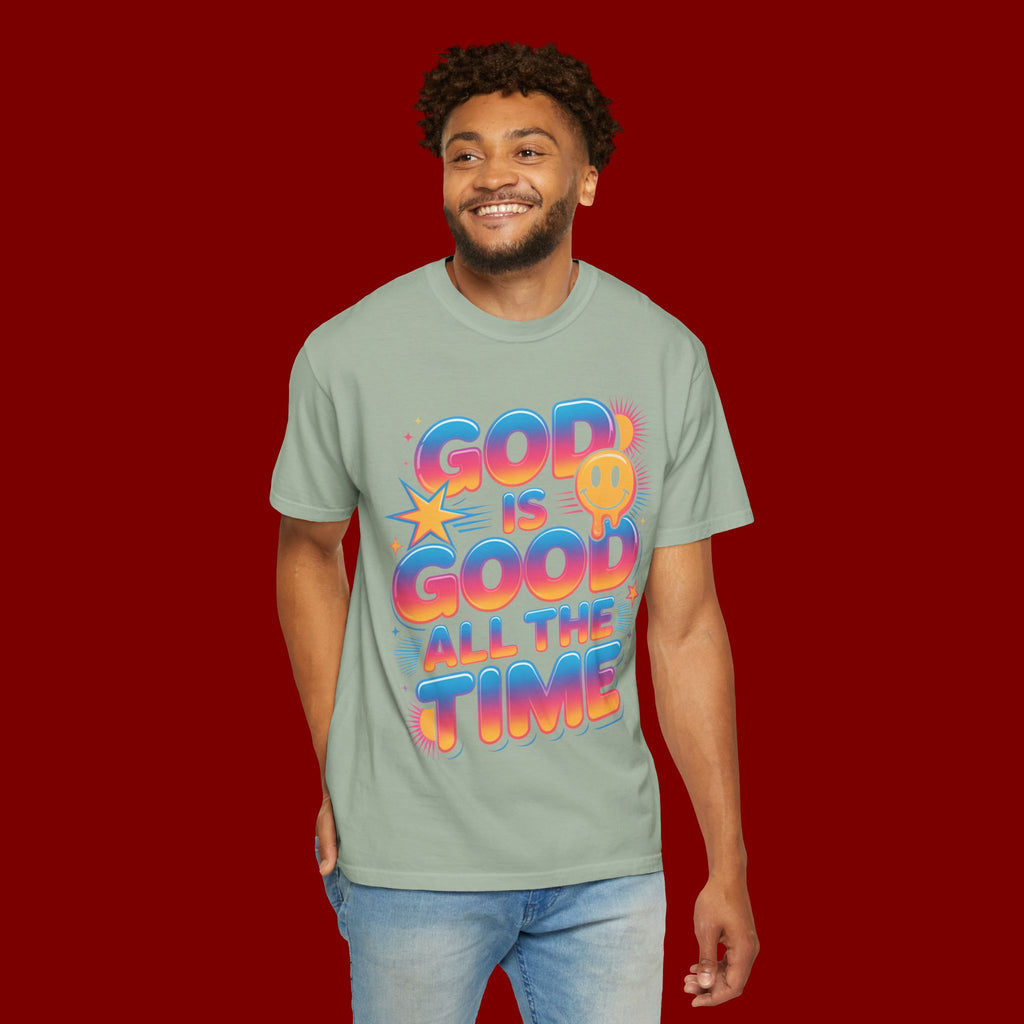 God Is Good All The Time T-Shirt — Positive Christian Graphic Tee