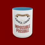 Accent Coffee Mug — "Faith Makes the Impossible Possible" Inspirational Ceramic Mug