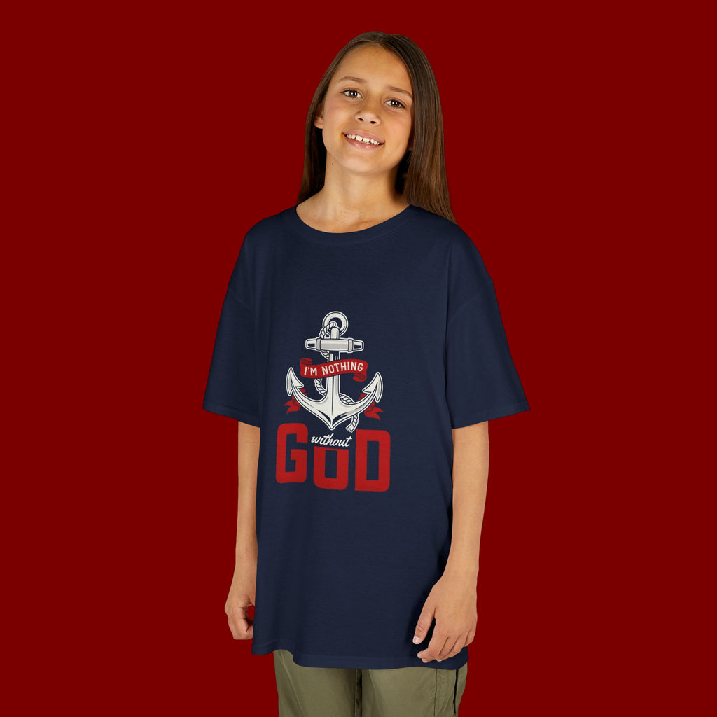 Kids Anchor T‑Shirt – "I'm Nothing Without God" Christian Tee for Boys & Girls