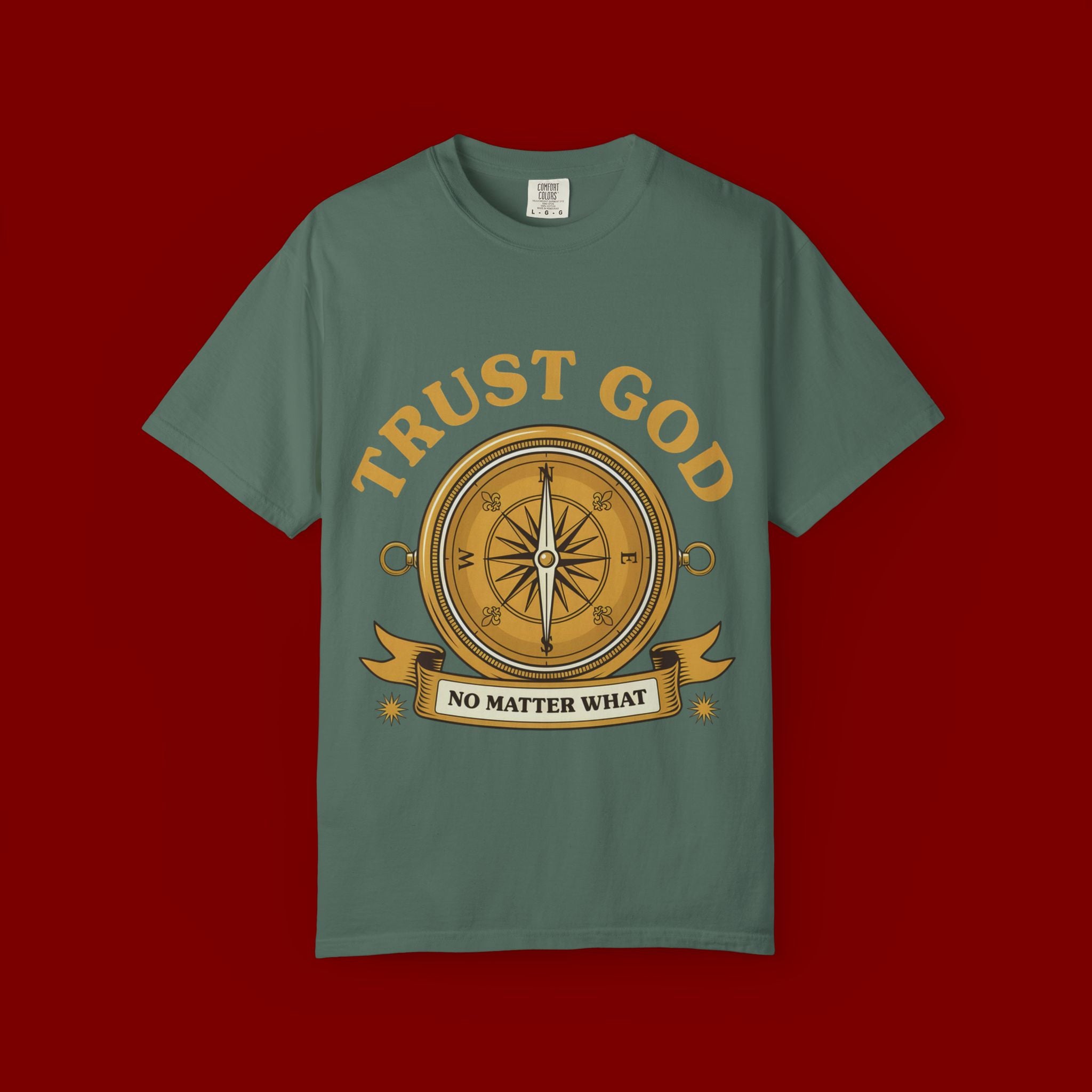 Trust God Compass T-Shirt — "Trust God No Matter What" Christian Faith Tee