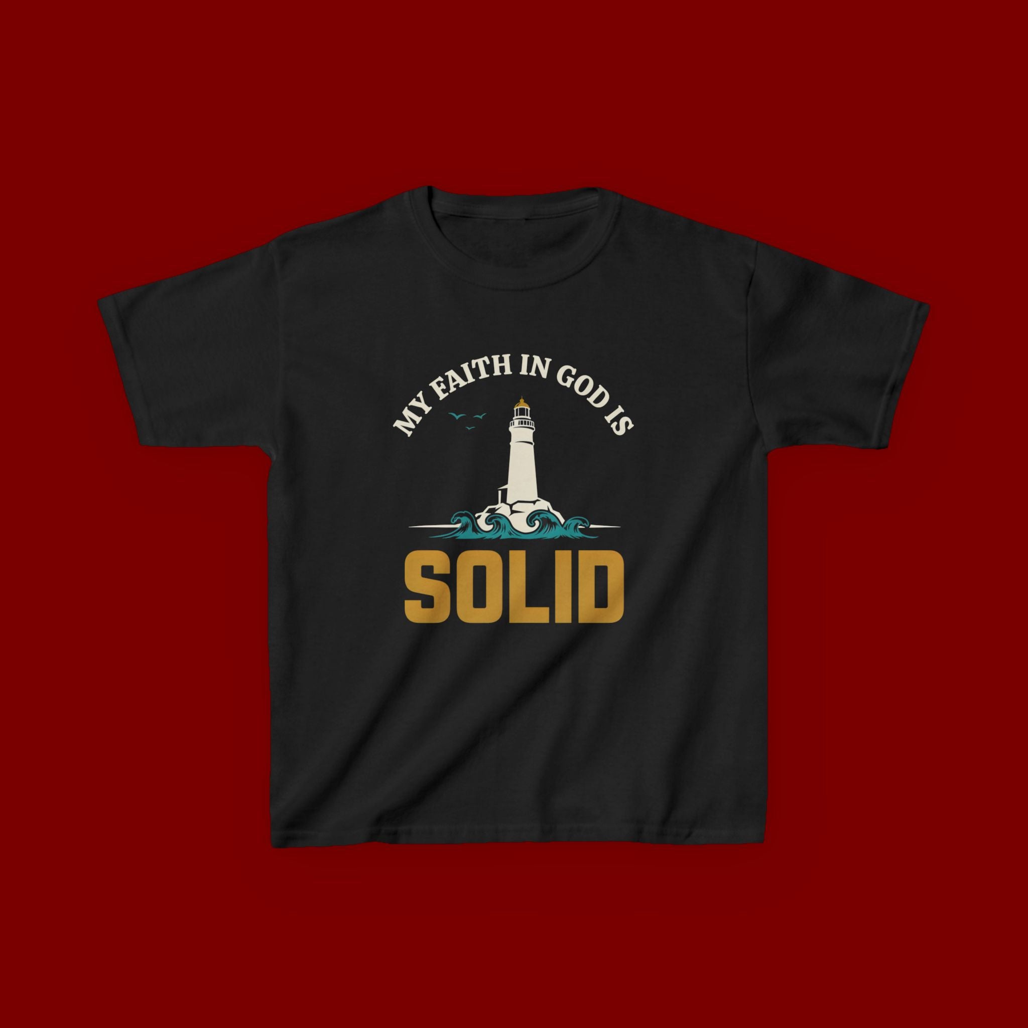 Kids T-Shirt — “My Faith in God is Solid” Lighthouse Christian Tee