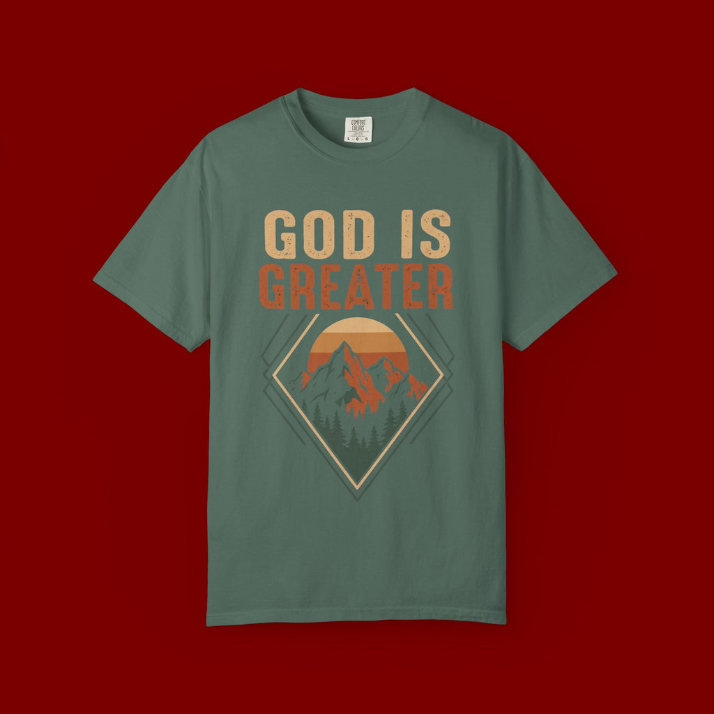 God Is Greater Mountain T-Shirt — Christian Faith Graphic Tee