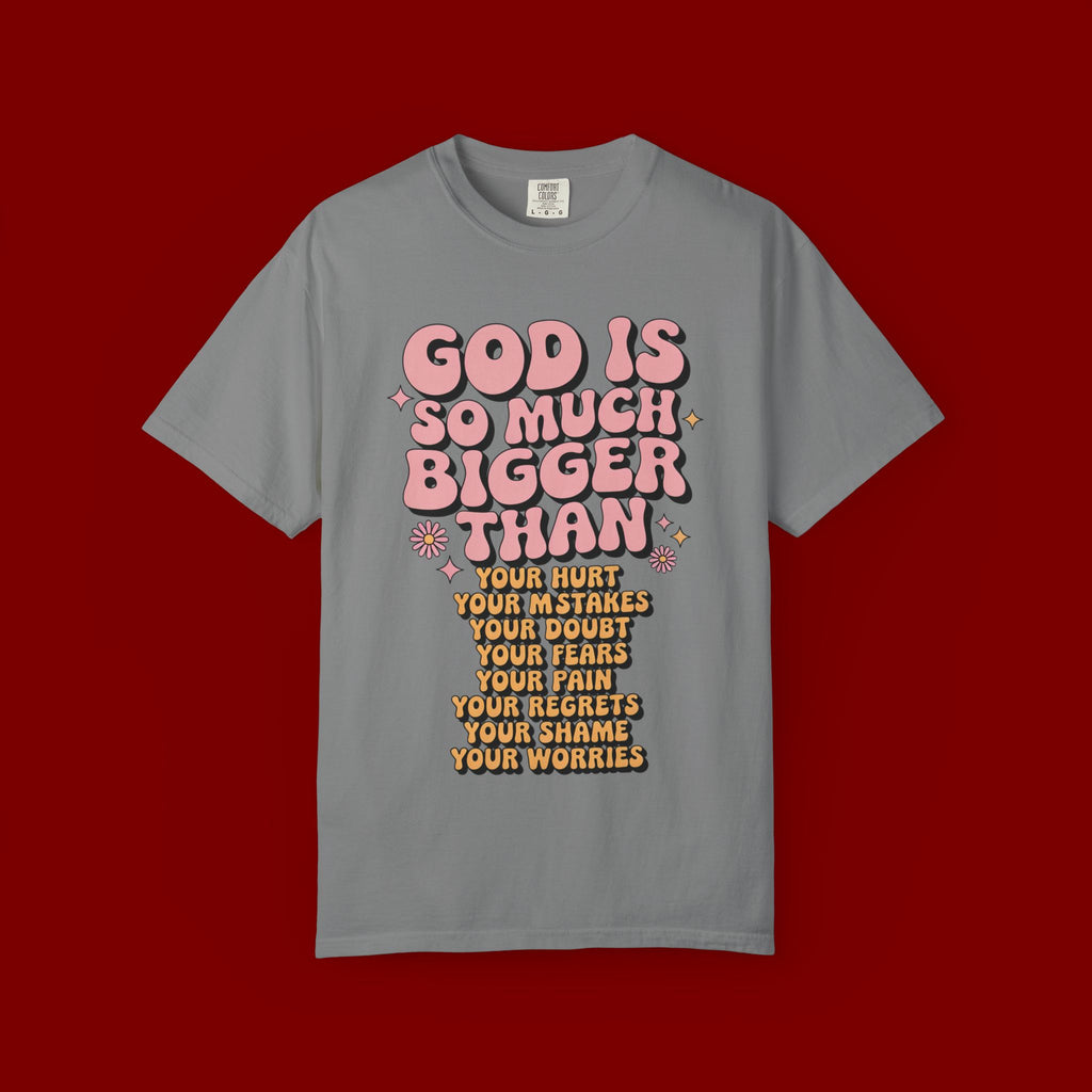 God Is So Much Bigger Tee — Retro Faith Graphic T-Shirt