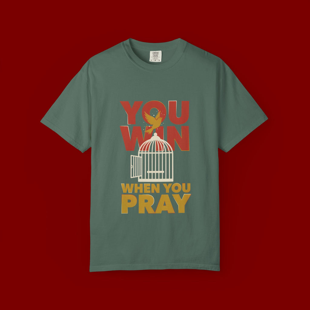 T-Shirt — "You Win When You Pray" Inspirational Faith Graphic Tee