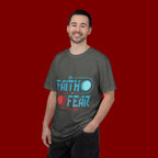 Faith On Fear Off T-Shirt