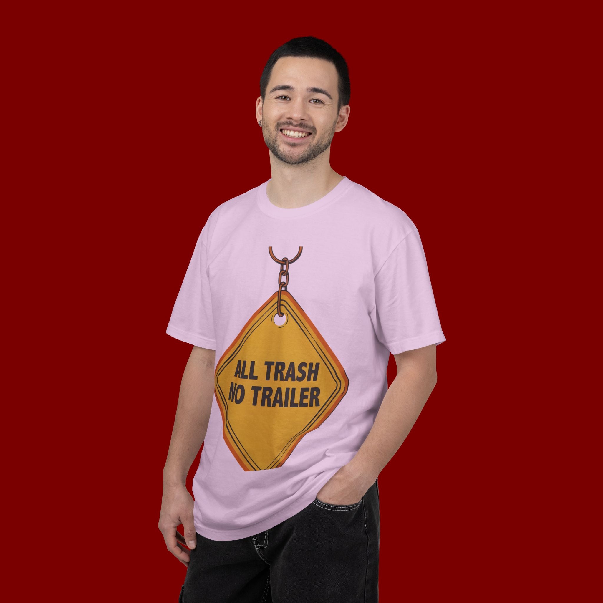 Funny Road Sign T-Shirt — "All Trash No Trailer" Graphic Tee