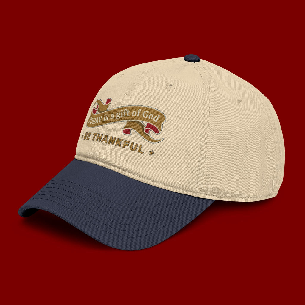 Be Thankful Baseball Cap — "Today is a Gift of God" Embroidered Hat