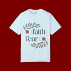 Faith Over Fear T‑Shirt — Inspirational Christian Tee with 'faith' and 'fear' Design
