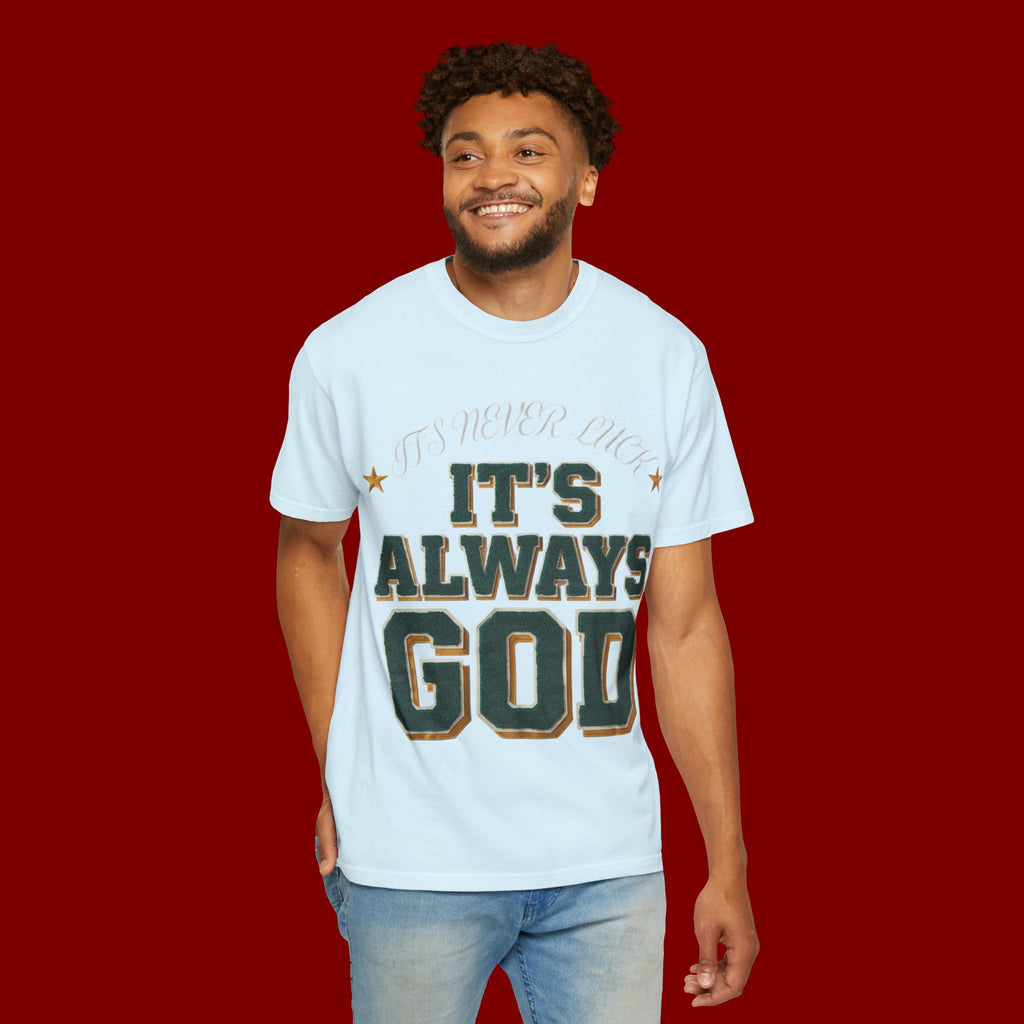 It’s Always God Graphic T-Shirt — Faith-Based Vintage Lettering Tee