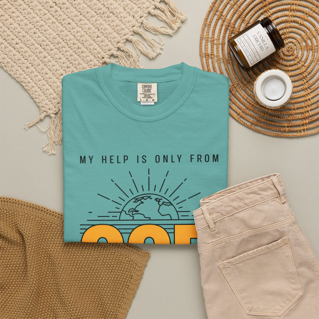 God The Creator T-Shirt — My Help Is Only From God Faith Tee