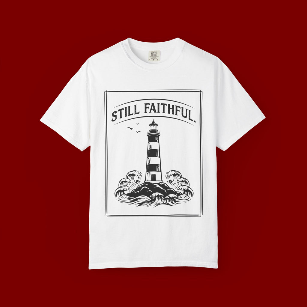 Still Faithful Lighthouse T-Shirt