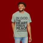 Christian Faith T-Shirt — “In God the Heart Finds Peace” Inspirational Tee