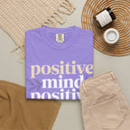 Positive Mind Positive Vibes Positive Life T-Shirt