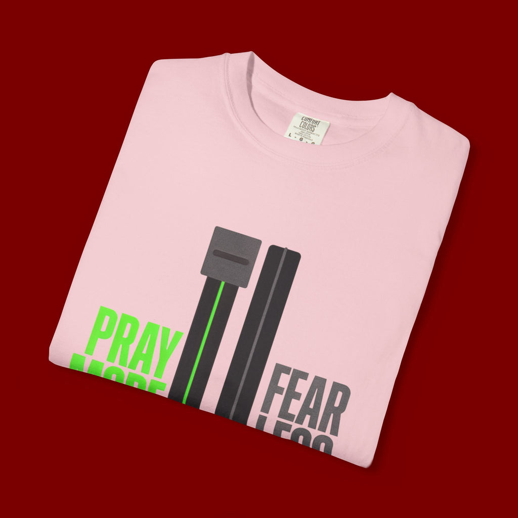 Pray More Fear Less T-Shirt — Inspirational Faith Graphic Tee