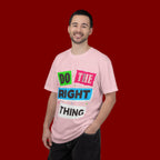 Do The Right Thing T-Shirt — Bold Retro Graphic Tee