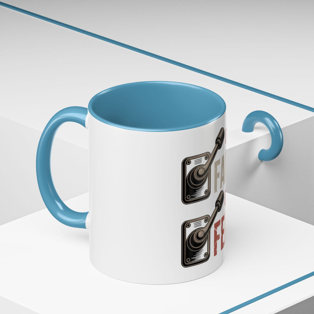 Faith On, Fear Off Coffee Mug