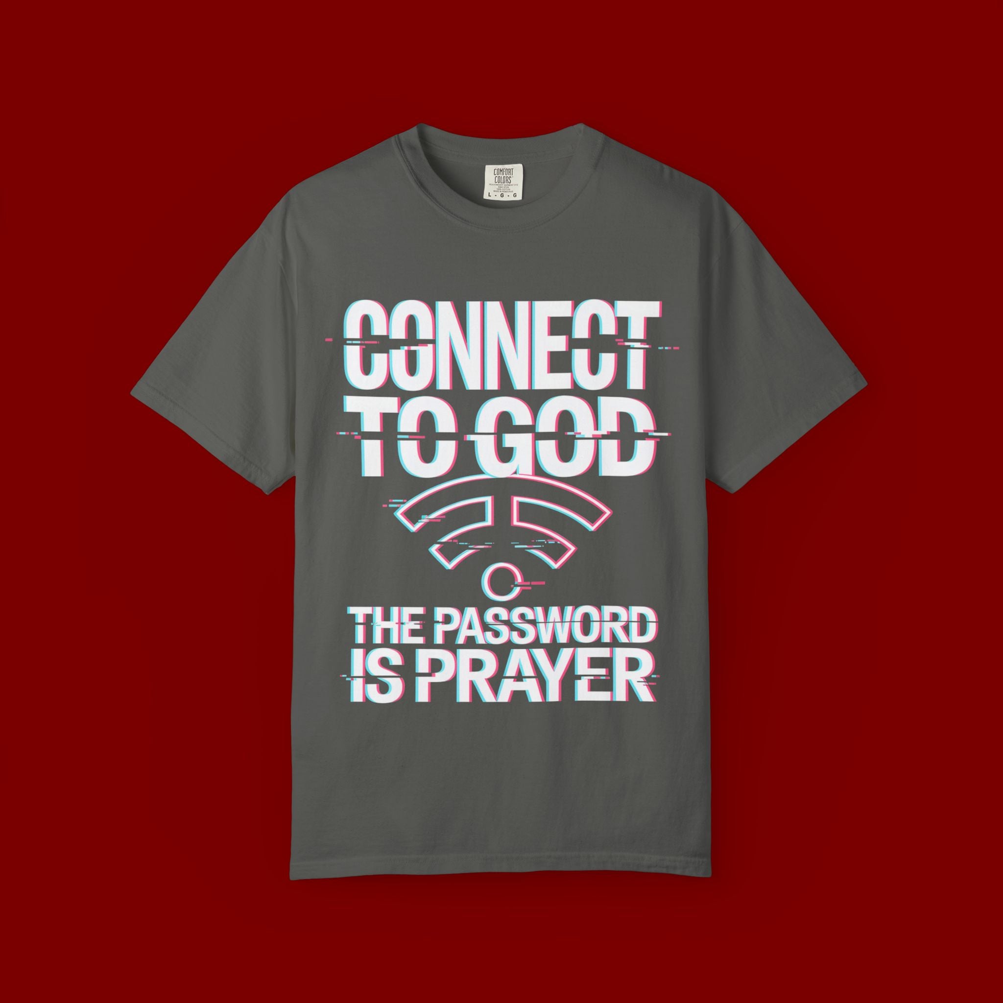 Connect to God T-Shirt — "The Password Is Prayer" Christian Faith Tee