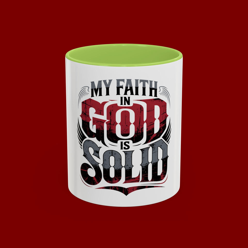 Faith Mug - "My Faith in God is Solid" Christian Coffee Cup (11/15oz)