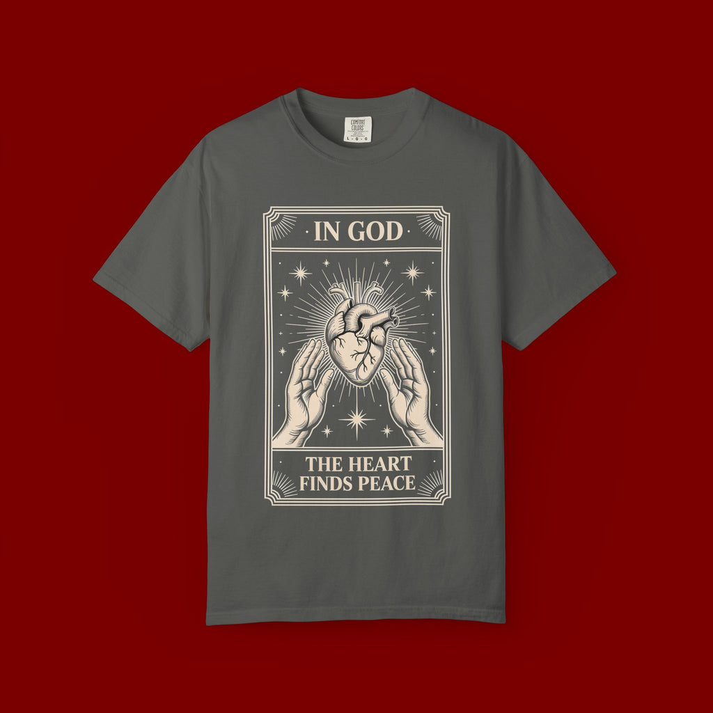 In God The Heart Finds Peace T-Shirt — Faith Graphic Tee