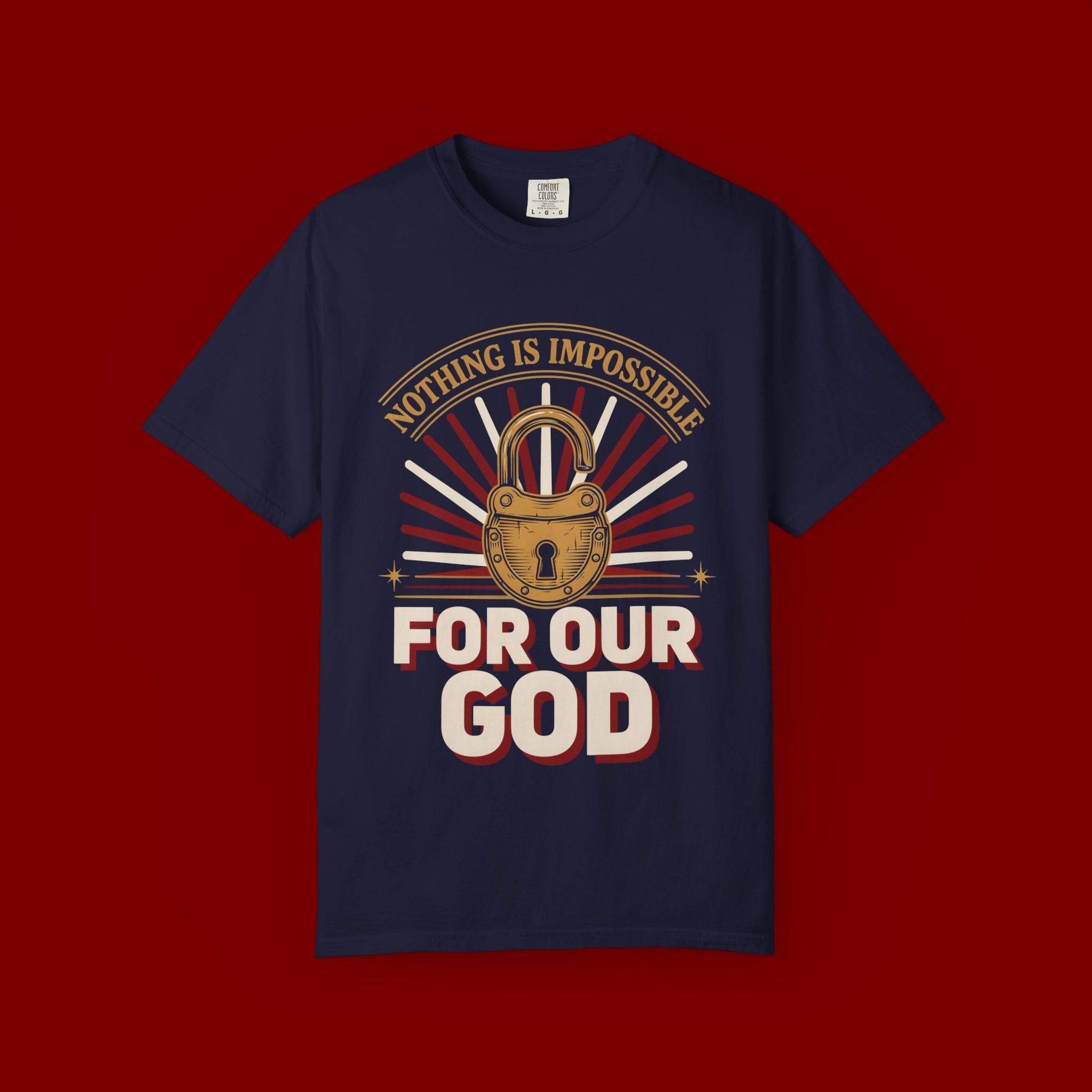Nothing Is Impossible For Our God T-Shirt