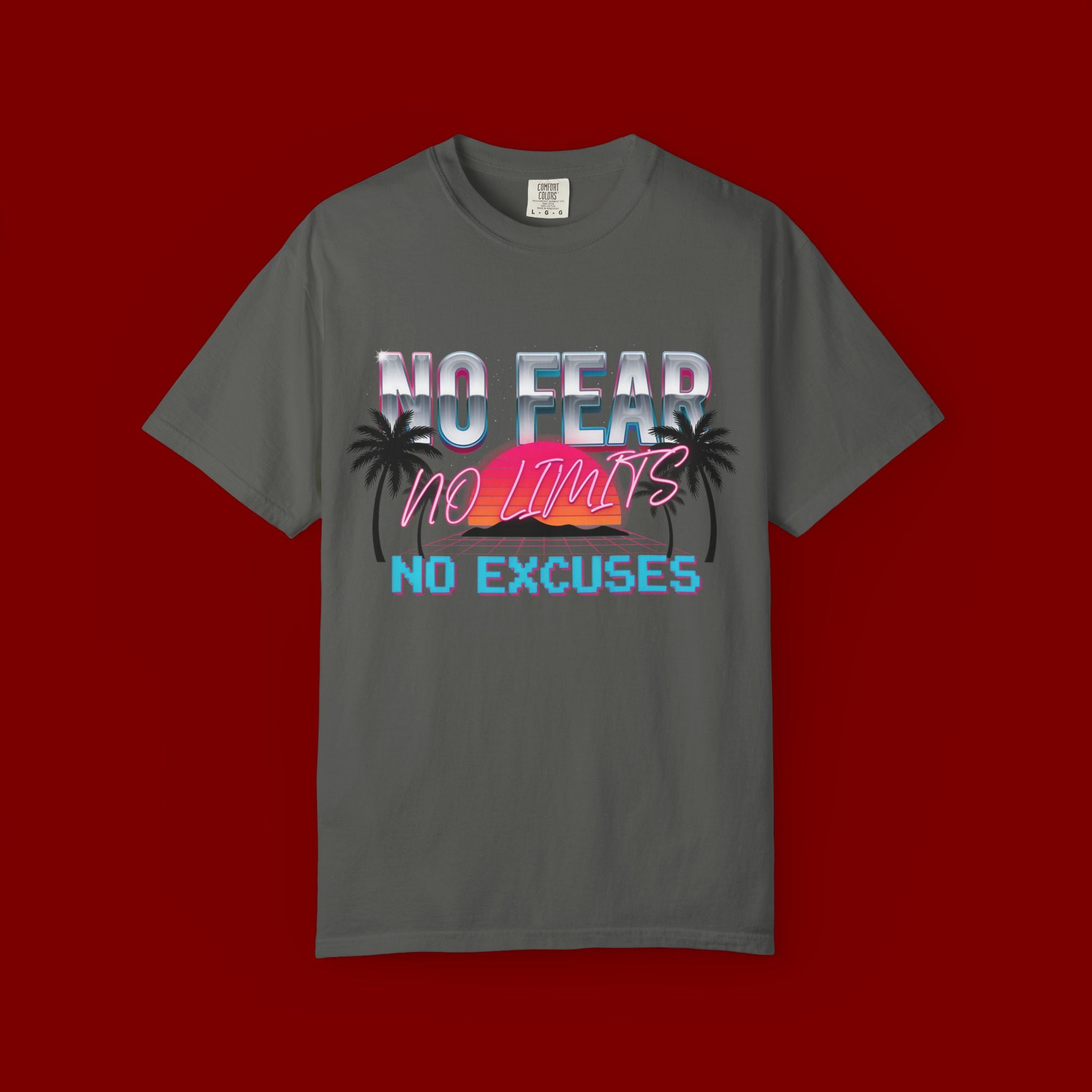 No Fear, No Excuses T-Shirt — Retro Sunset Palm Graphic Tee