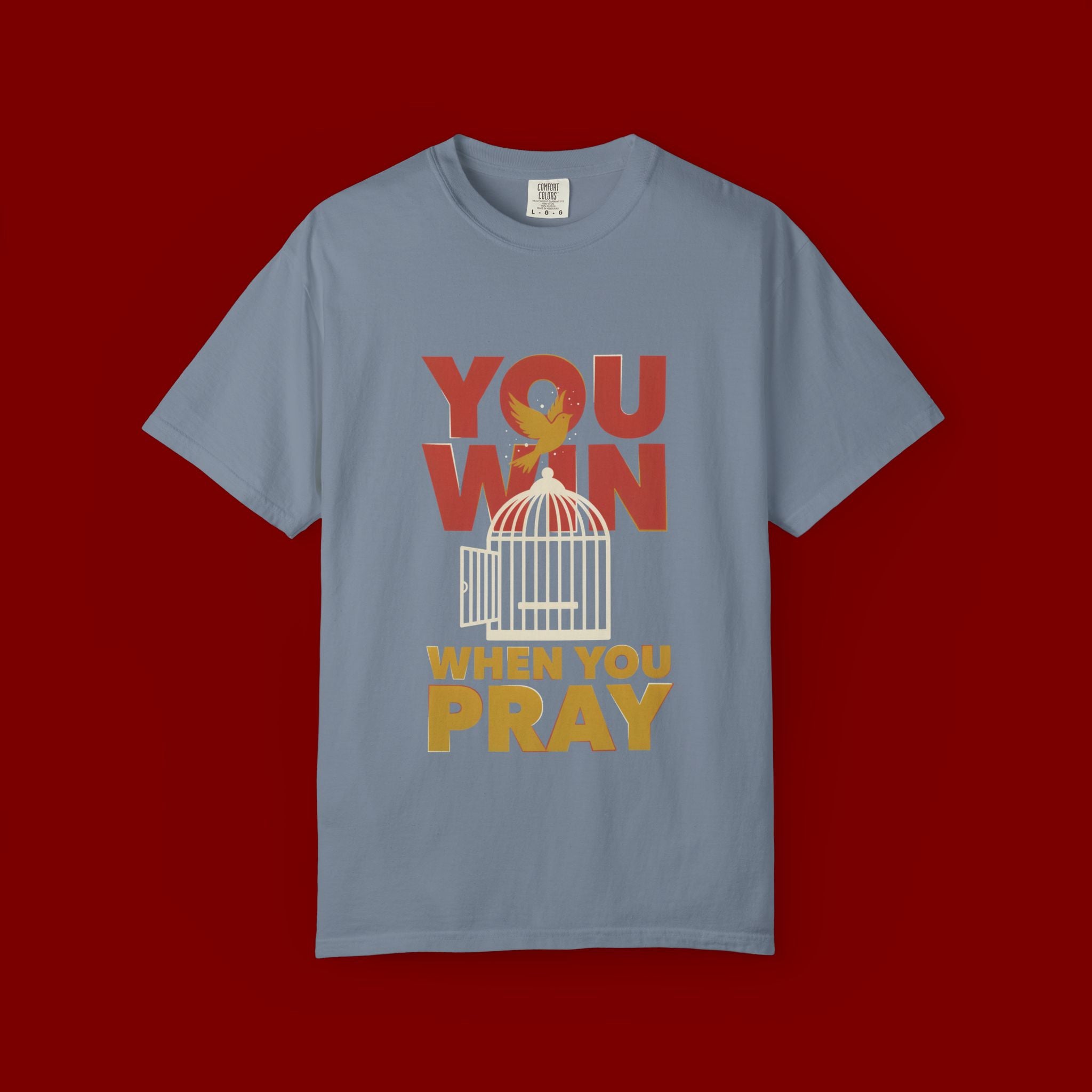T-Shirt — "You Win When You Pray" Inspirational Faith Graphic Tee
