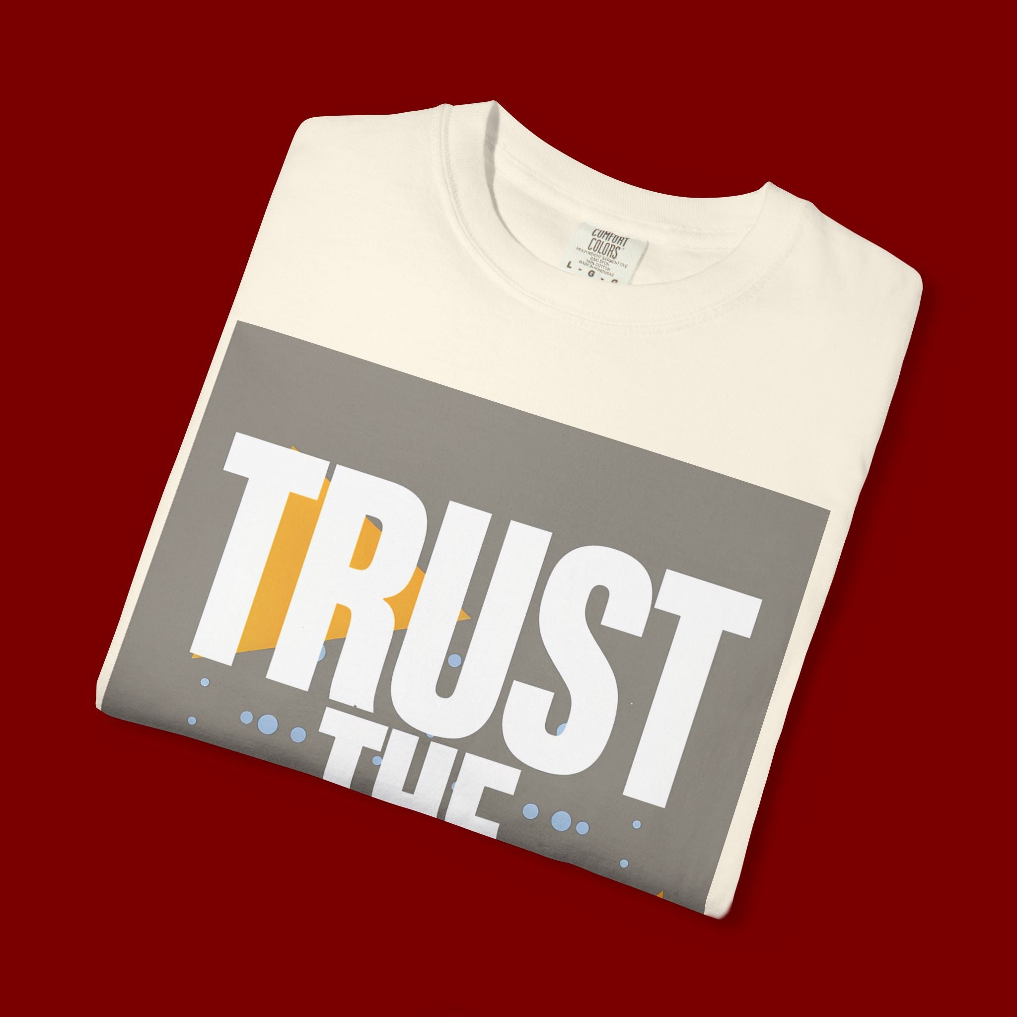 Trust The Process T-Shirt — Motivational Graphic Tee