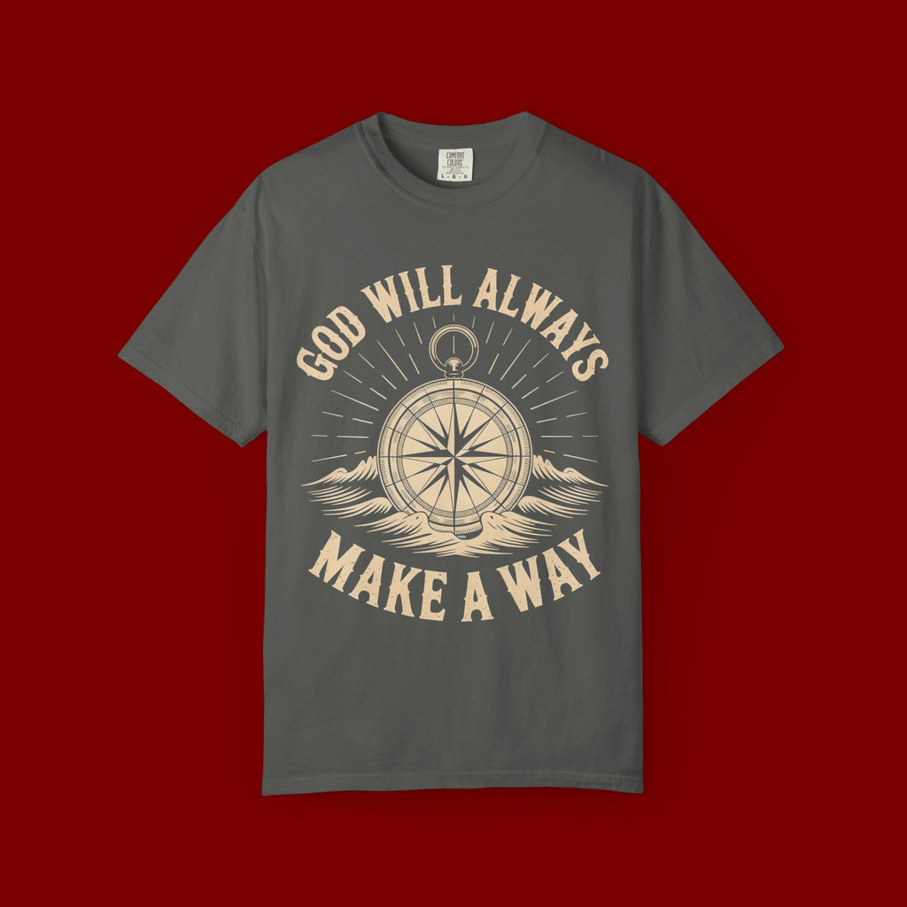 God Will Always Make A Way T-Shirt — Compass Christian Faith Graphic Tee