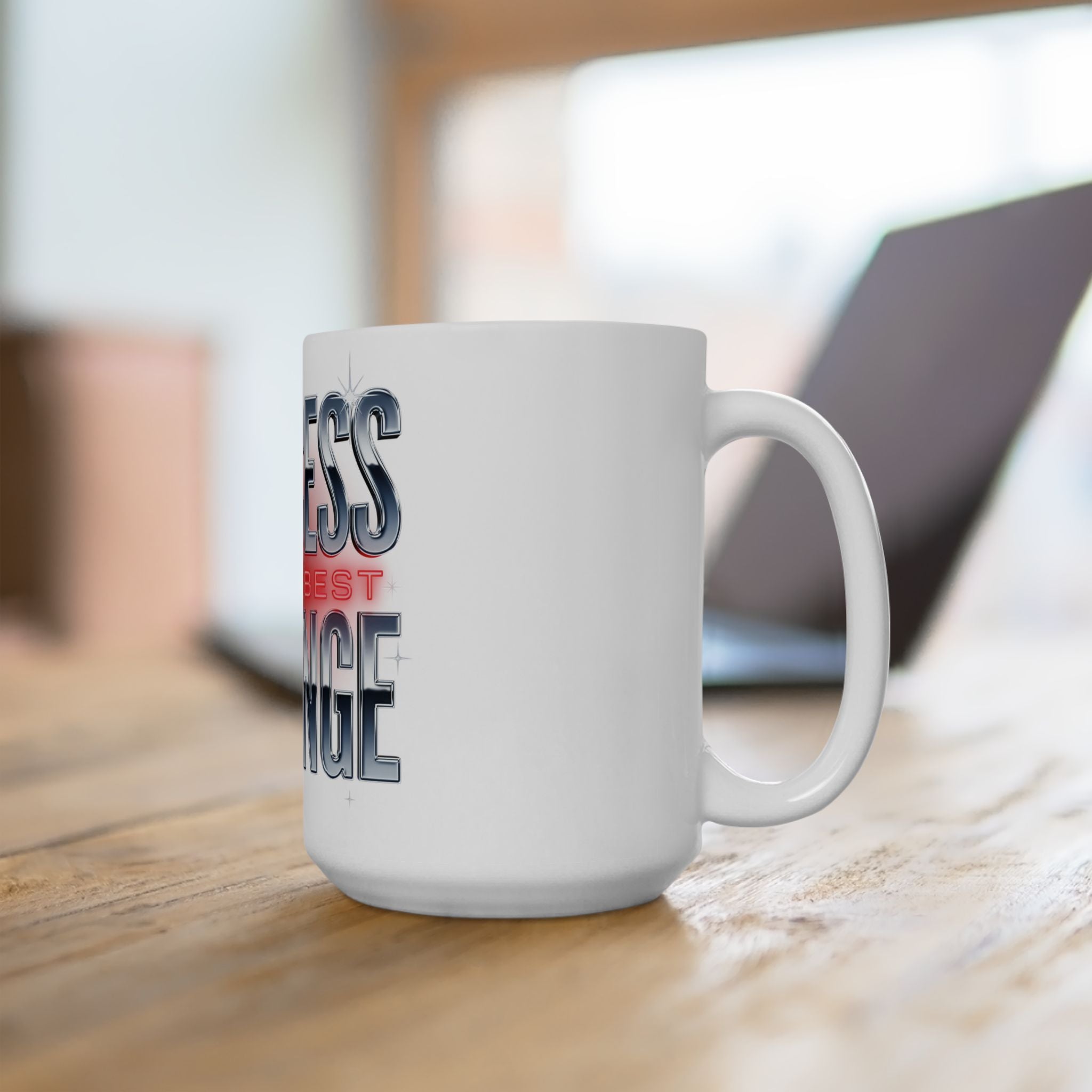 Success Is The Best Revenge Ceramic Mug — Motivational Coffee Cup (11oz & 15oz)