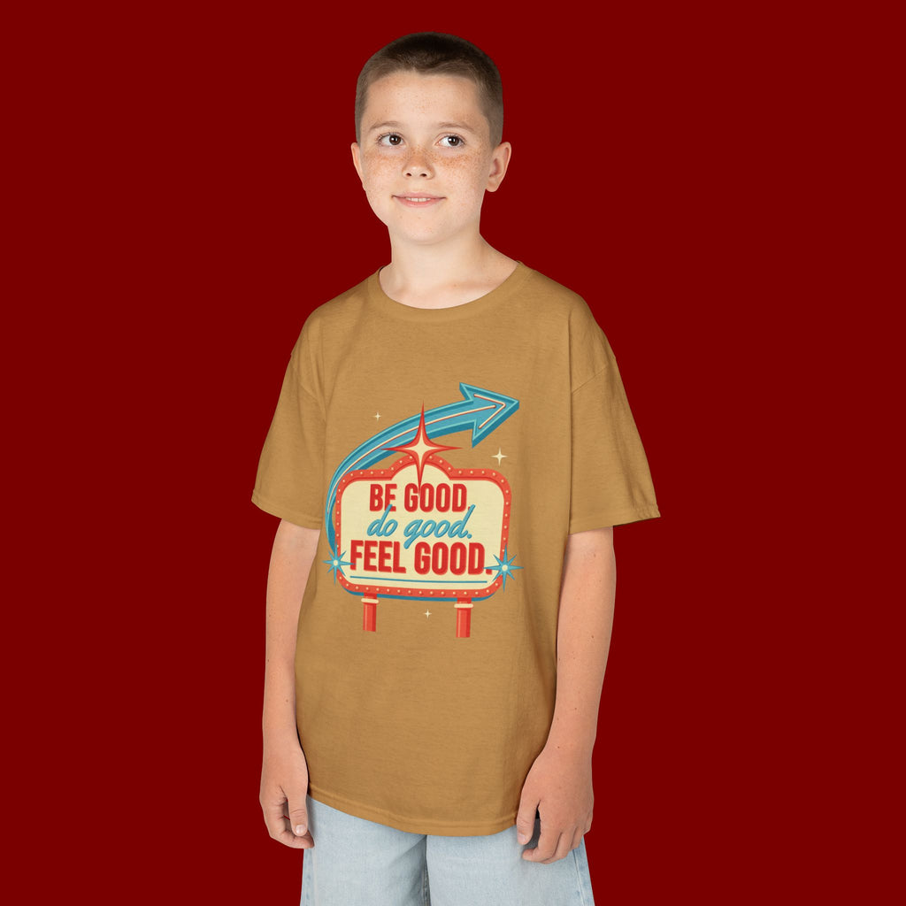 Kids Tee — Retro 'Be Good, Do Good, Feel Good' Positive Message Shirt