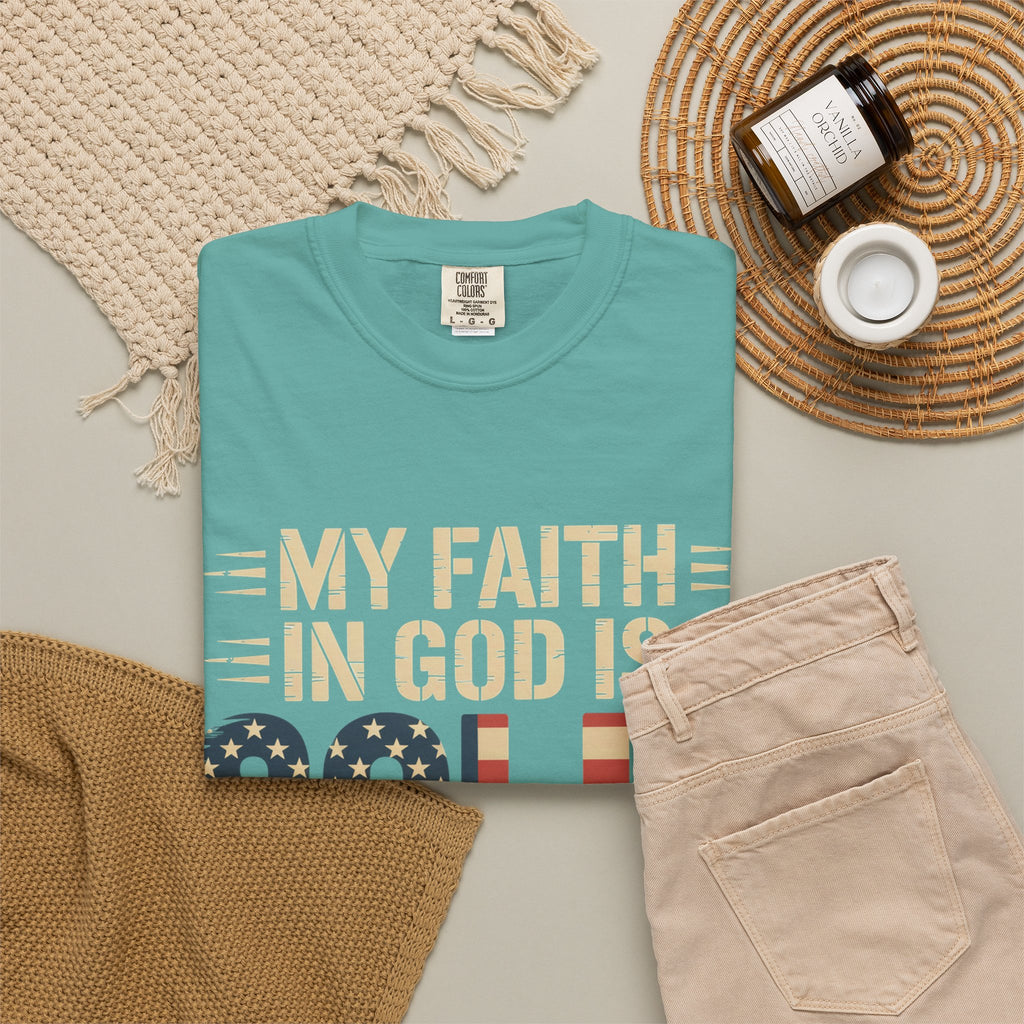 Faith in God Is Solid T-Shirt — American Flag Patriotic Christian Tee