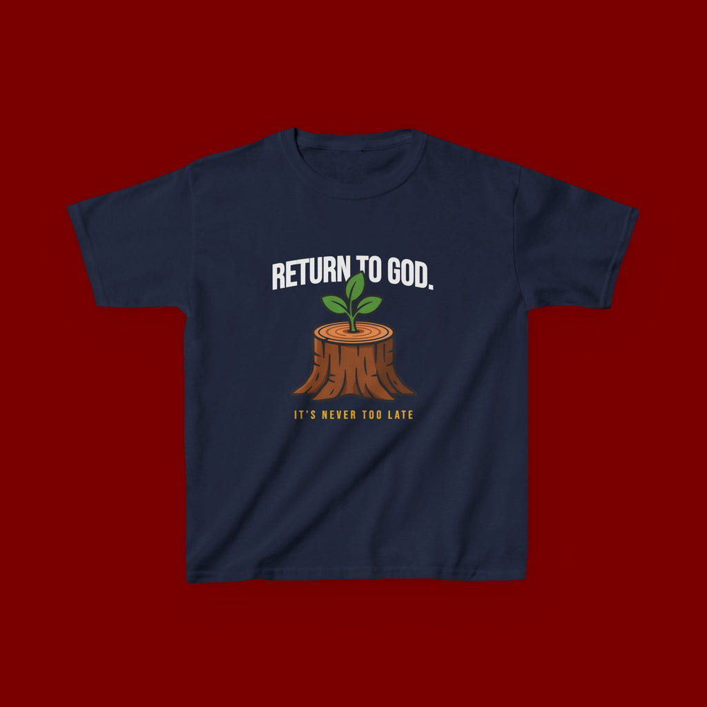 Return to God Kids T-Shirt – Tree Stump with Sprout, “It’s Never Too Late” Inspirational Youth Tee