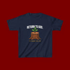 Return to God Kids T-Shirt – Tree Stump with Sprout, “It’s Never Too Late” Inspirational Youth Tee