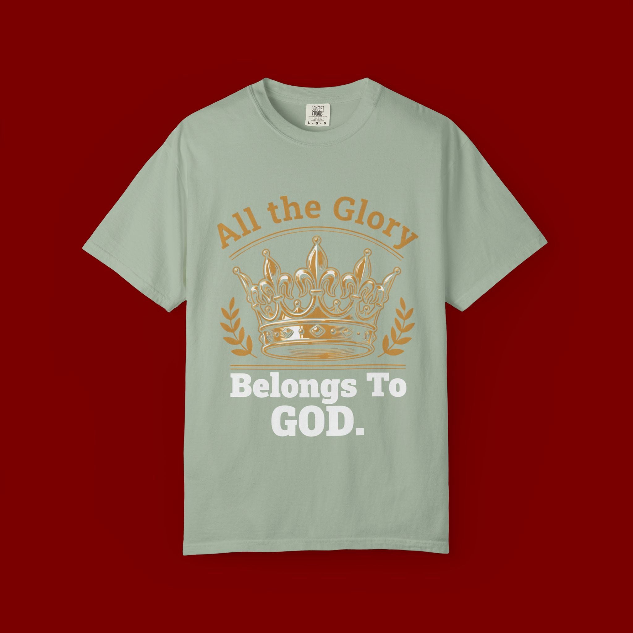 All the Glory Belongs to God T-Shirt