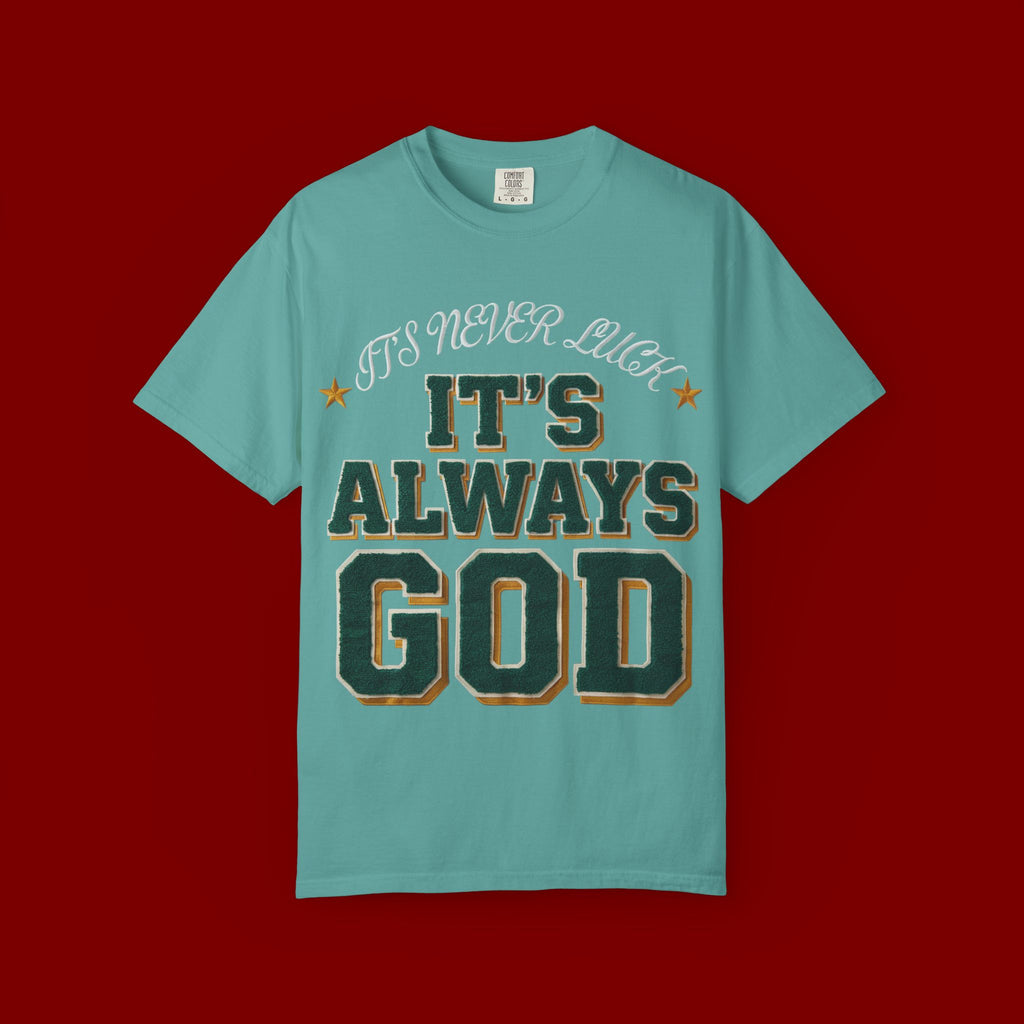 It’s Always God Graphic T-Shirt — Faith-Based Vintage Lettering Tee