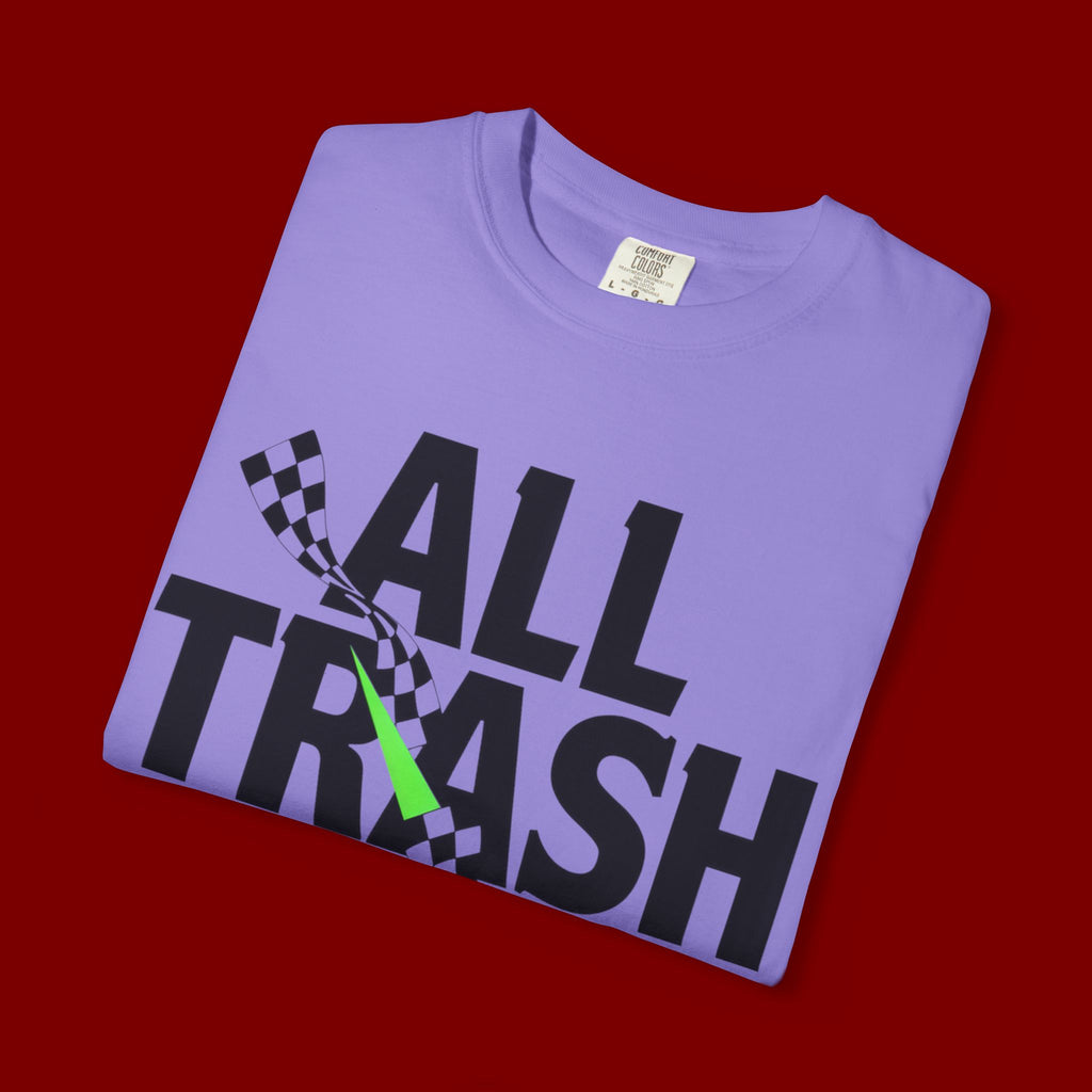 T-Shirt — "All Trash No Trailer" Bold Graphic Tee