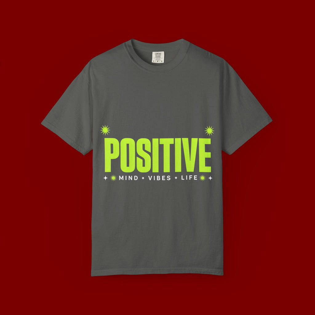 Positive Mind Vibes T-Shirt — Graphic Motivational Tee