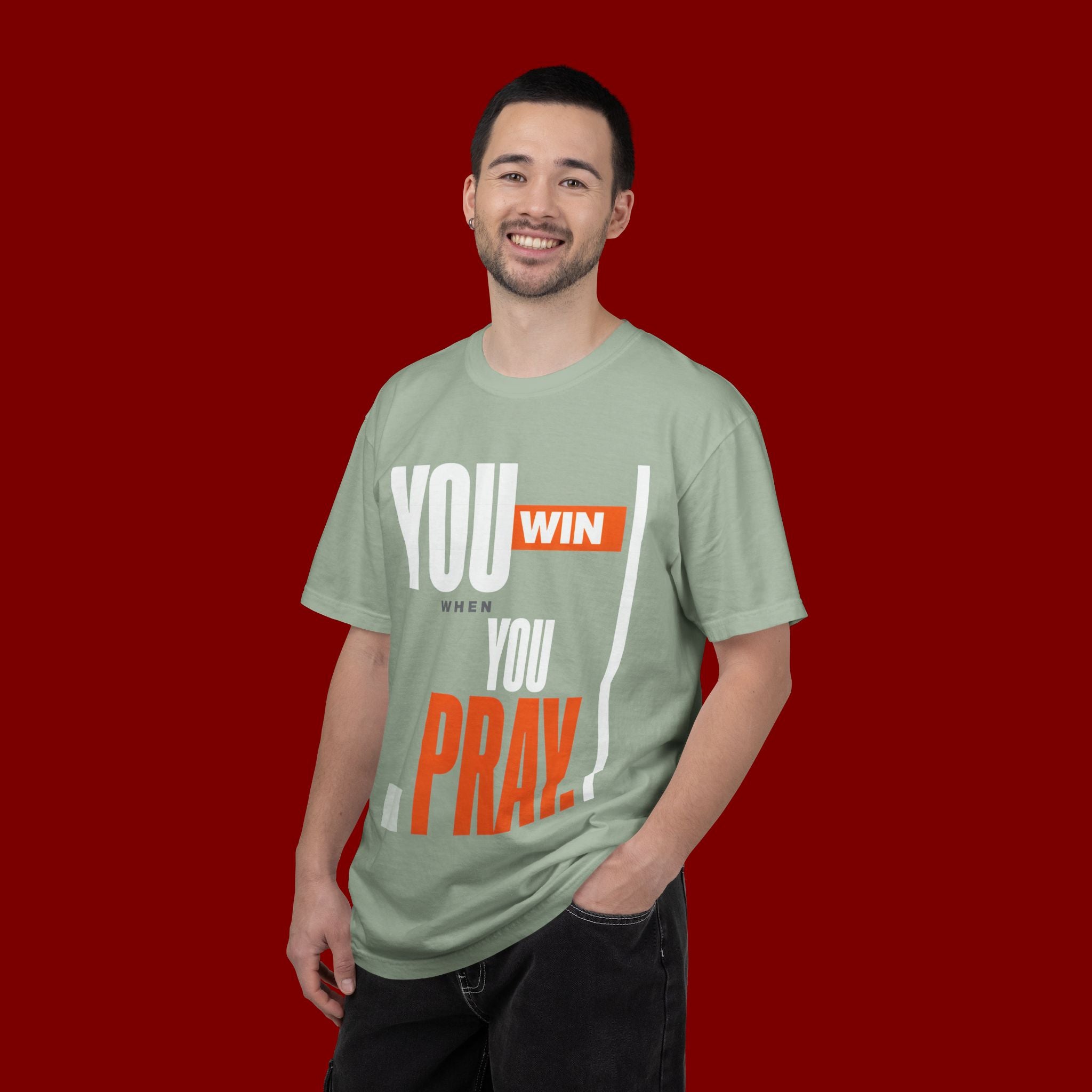 You Win You Pray T-Shirt — Inspirational Faith Graphic Tee