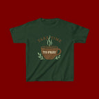 Kids Tee — "Take Time to Pray" Coffee Cup Faith Graphic