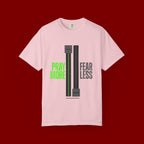 Pray More Fear Less T-Shirt — Inspirational Faith Graphic Tee
