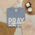 Prayer T-Shirt — "Pray On It, Pray Over It, Pray Through It" Christian Tee